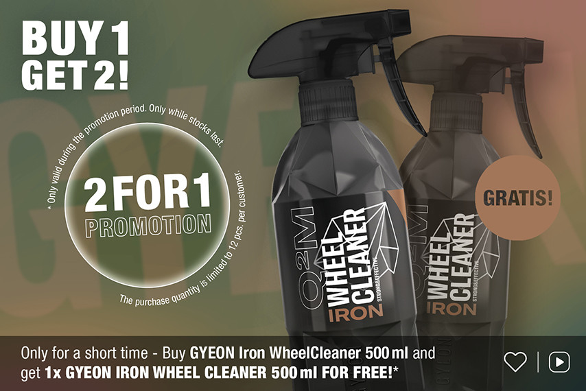 2for1 rim cleaner promotion - Buy Iron WheelCleaner 500ml now and get 1x FREE*.